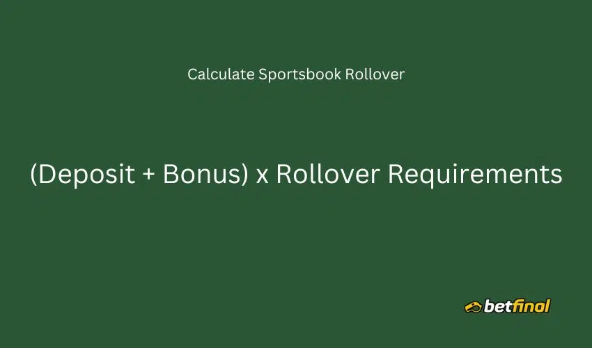 Calculate sportsbook rollover